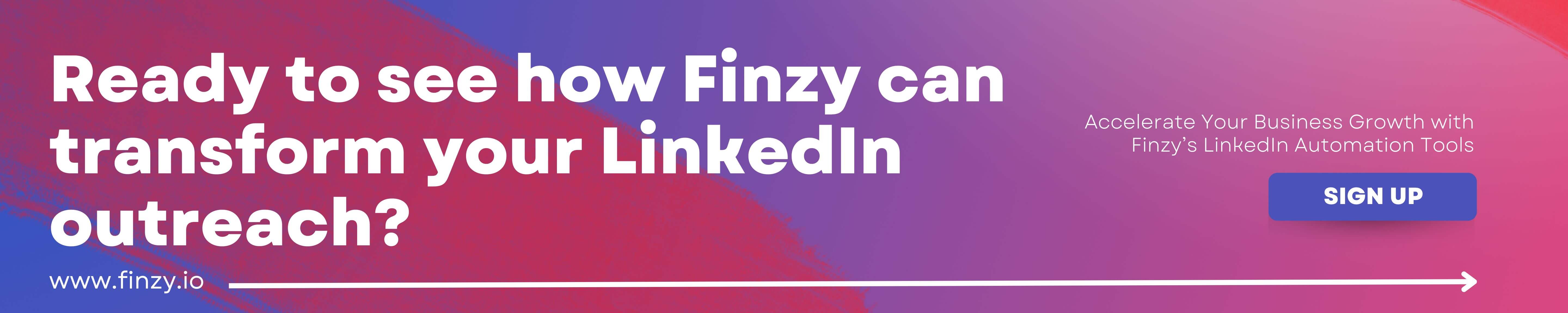 Transform Your LinkedIn Outreach with Finzy